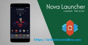 Nova Launcher Prime 6.2.9 Crack & Serial Key 2020